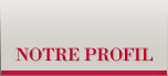 Notre profil