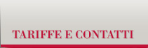 Tariffe e contatti